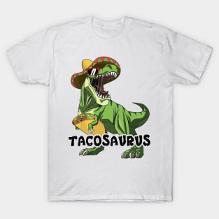 Tacosaurus Taco Dinosaur Funny Dino Cinco De Mayo Mexican T-Shirt